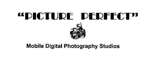 "PICTURE PERFECT" MOBILE DIGITAL PHOTOGRAPHY STUDIOS