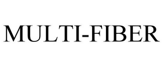 MULTI-FIBER