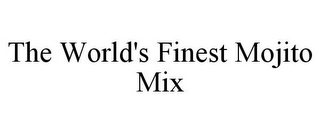 THE WORLD'S FINEST MOJITO MIX