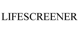 LIFESCREENER