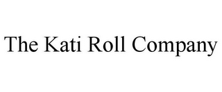 THE KATI ROLL COMPANY