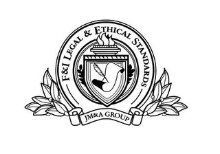 F&I LEGAL & ETHICAL STANDARDS JM&A GROUP