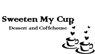 SWEETEN MY CUP DESSERT AND COFFEHOUSE