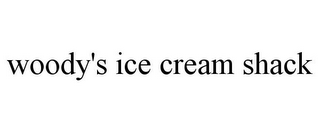 WOODY'S ICE CREAM SHACK