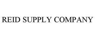 REID SUPPLY COMPANY