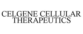 CELGENE CELLULAR THERAPEUTICS