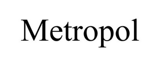 METROPOL