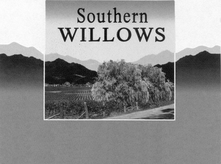 SOUTHERN WILLOWS