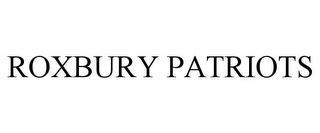ROXBURY PATRIOTS