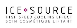 ICE SOURCE HIGH SPEED COOLING EFFECT SOIN COSMÉTIQUE LIFTANT