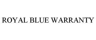 ROYAL BLUE WARRANTY