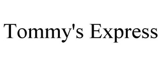 TOMMY'S EXPRESS