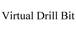 VIRTUAL DRILL BIT