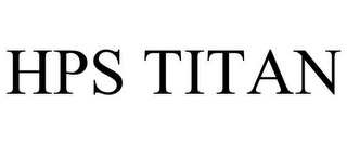 HPS TITAN