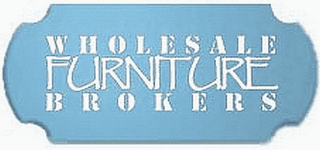 WHOLESALE FURNITURE BROKERS