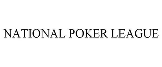 NATIONAL POKER LEAGUE