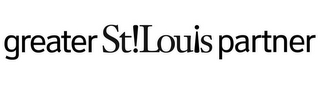 GREATER ST!LOU¡S PARTNER