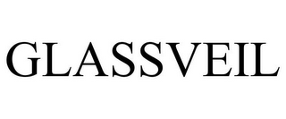 GLASSVEIL