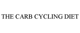 THE CARB CYCLING DIET