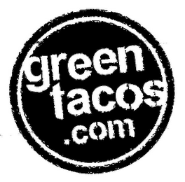 GREEN TACOS.COM