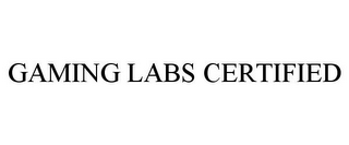 GAMING LABS CERTIFIED