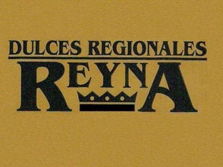 DULCES REGIONALES REYNA