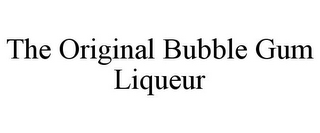 THE ORIGINAL BUBBLE GUM LIQUEUR