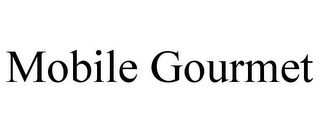 MOBILE GOURMET