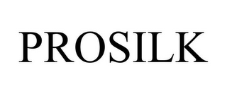 PROSILK