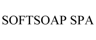 SOFTSOAP SPA