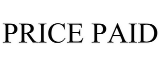 PRICE PAID