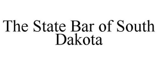 THE STATE BAR OF SOUTH DAKOTA