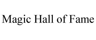 MAGIC HALL OF FAME