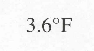 3.6°F