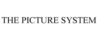 THE PICTURE SYSTEM