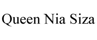 QUEEN NIA SIZA