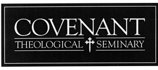 COVENANT THEOLOGICAL SEMINARY