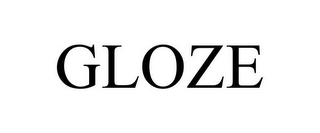 GLOZE