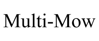 MULTI-MOW