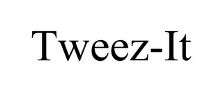 TWEEZ-IT