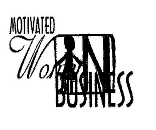 MOTIVATED WOMEN IN BUSINESS