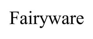 FAIRYWARE