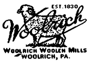 WOOLRICH WOOLRICH WOOLEN MILLS WOOLRICH, PA. EST. 1830