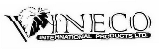 VINECO INTERNATIONAL PRODUCTS LTD.