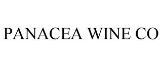 PANACEA WINE CO