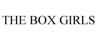 THE BOX GIRLS