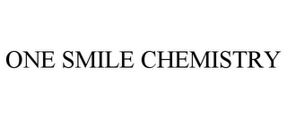 ONE SMILE CHEMISTRY