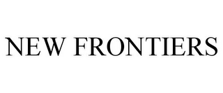 NEW FRONTIERS