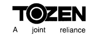 TOZEN A JOINT RELIANCE