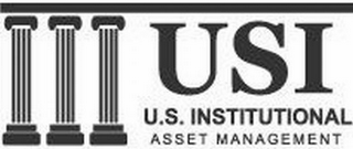 USI U.S. INSTITUTIONAL ASSET MANAGEMENT